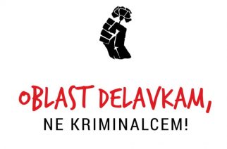 Oblast delavkam in delavcem, ne kriminalcem!