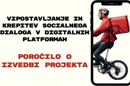 Poročilo o izvedbi projekta ‘Vzpostavljanje in krepitev socialnega dialoga v digitalnih platformah’