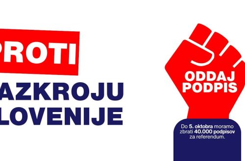 ZBIRANJE PODPISOV ZA REFERENDUM PROTI ZAKONU ZA RAZKROJ SLOVENIJE